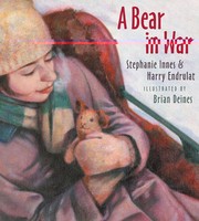 Bear in War by Stephanie Innes, Brian Deines, Harry Endrulat