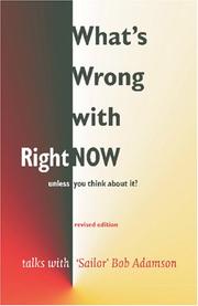 Cover of: What's Wrong with Right Now?