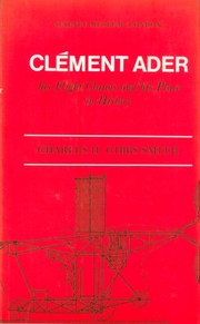 Cover of: Clement Ader: his fight-claims and his place in history