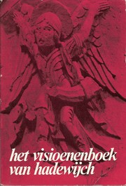 Cover of: Het visioenenboek van Hadewijch: uitg. naar handschrift 941 van de Bibliotheek der Rijksuniversiteit te Gent