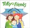 Cover of: Tokyo Friends