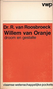 Willem van Oranje by Robert van Roosbroeck