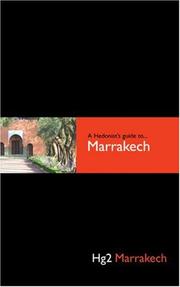 Cover of: A Hedonist's Guide to Marrakech