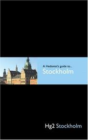 Cover of: A Hedonist's Guide to Stockholm (Hedonists Guides) by Scarlett Stapleton