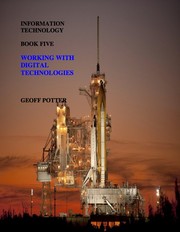 Cover of: Working with Digital Technologies: Information Technology: Book Five: