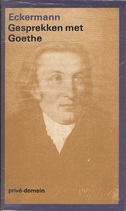 Cover of: Gesprekken met Goethe by Johann Peter Eckermann
