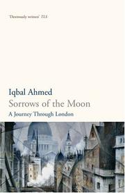 Sorrows of the Moon by Iqbal Ahmed