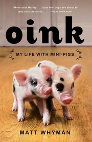 Cover of: Oink: My Life With Mini-Pigs