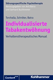 Cover of: Individualisierte Tabakentwöhnung: Verhaltenstherapeutisches Manual