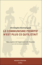 Cover of: Le communisme primitif n'est plus ce qu'il était by 
