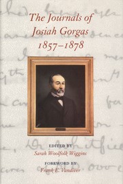 Cover of: The journals of Josiah Gorgas, 1857-1878