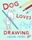 Cover of: Dog loves drawing