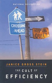 Cover of: The cult of efficiency by Janice Gross Stein
