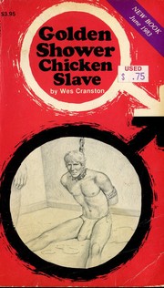 Cover of: Golden Shower Chicken Slave by Wes Cranston, Wes Cranston