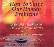 Cover of: How to Solve Our Human Problems: The Four Noble Truths
