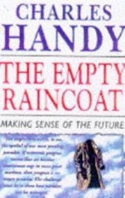 Cover of: The Empty Raincoat: Making Sense of the Future