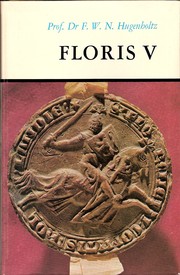 Floris V by F. W. N. Hugenholtz