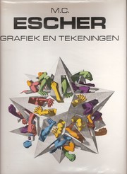 Cover of: Grafiek en tekeningen by M.C. escher ; ingel. en toegel. door de graficus