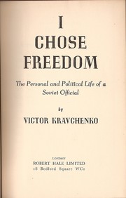 Cover of: I chose freedom by Victor Kravchenko