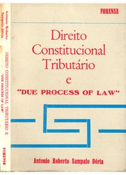 Cover of: Direito constitucional tributário e due process of law by Antônio Roberto Sampaio Dória