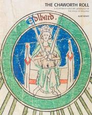 Cover of: The Chaworth Roll: A Fourteenth-century Genealogy of the Kings of England