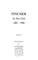 Fincher in the USA, 1683-1900 by Evelyn Davis Fincher