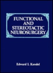 Cover of: Functional and Stereotactic Neurosurgery by E. I. Kandelʹ