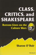 Class, critics, and Shakespeare by Sharon O'Dair