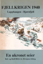 Fjellkrigen 1940 by Johan Helge Berg, Olav Vollan