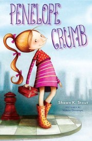 Cover of: Penelope Crumb by Shawn K. Stout