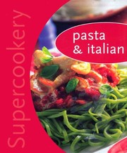 Cover of: Pasta & Italian by edited by Parragon Publ staff