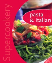 Cover of: Pasta & Italian by Parragon Books