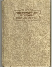 The Meaning of Friendship by Robert Louis Stevenson