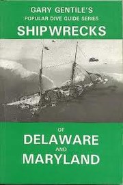 Cover of: Ship wrecks of Delaware and Maryland