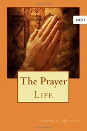 Cover of: The Prayer Life by 
