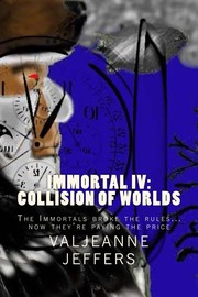 Immortal IV by Valjeanne Jeffers