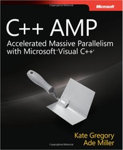 Cover of: C++ AMP [electronic resource]: accelerated massive parallelism with Microsoft Visual C++