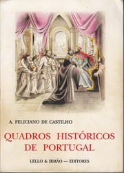 Cover of: Quadros historicos de Portugal by Antonio Feliciano de Castilho