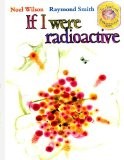 If I were radioactive by Noel Wilson