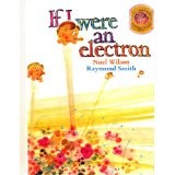 If I were an electron by Noel Wilson