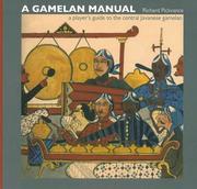 Cover of: A Gamelan Manual by Richard Pickvance
