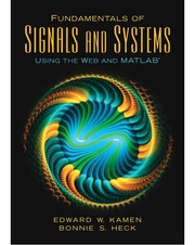 Cover of: Fundamentals of signals and systems using the Web and MATLAB by Edward W. Kamen