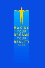 Cover of: Making Your Dreams Your Reality by Kerin Webb