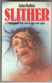 Slither by John Halkin