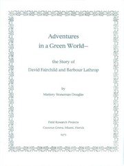 Adventures in a green world by Marjory Stoneman Douglas