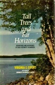 Cover of: Tall trees and far horizons: adventures and discoveries of early botanists in America
