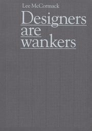 Cover of: Designers Are Wankers