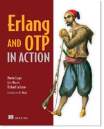 Erlang and OTP in Action by Eric Merritt, Richard Carlsson, Martin Logan