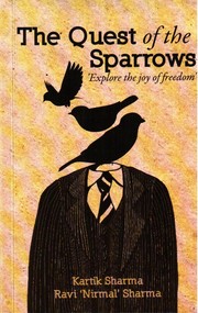 The quest of the sparrows by Kartik Sharma