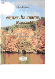 Cover of: Stresul în mediul didactic : (Remedii de profilaxie, gestionare şi control)